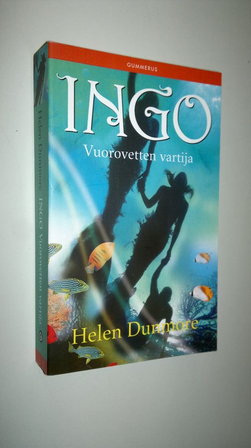 Helen Dunmore : Ingo : vuorovetten vartija