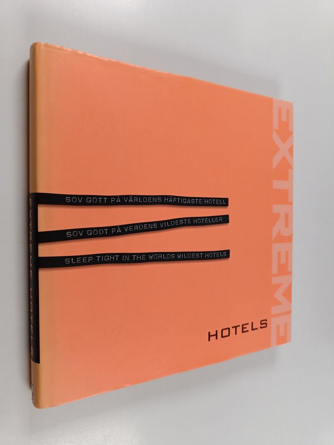 Extreme hotels