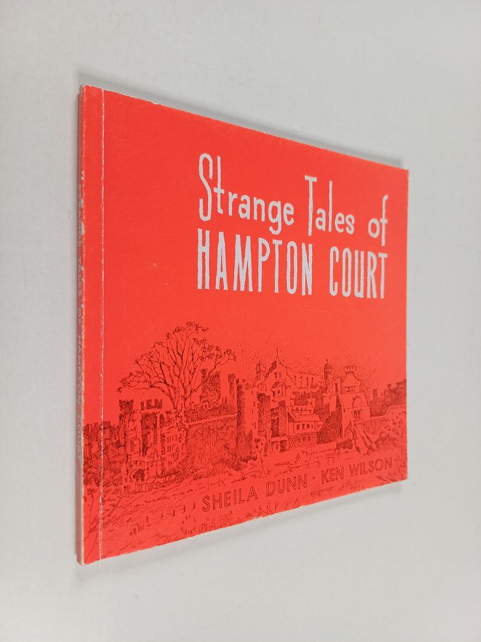 Strange Tales of Hampton Court