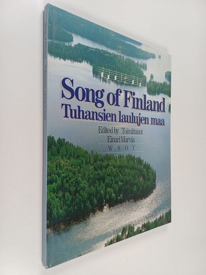 Einari (toim.) Marvia : Song of Finland = Tuhansien laulujen maa : lauluja Suomesta