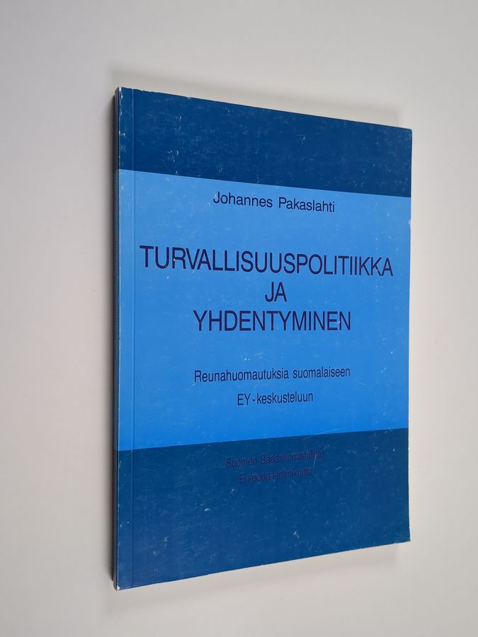Turvallisuuspolitiikka ja yhdentyminen