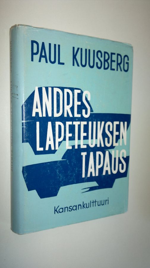 Paul Kuusberg : Andres Lapeteuksen tapaus