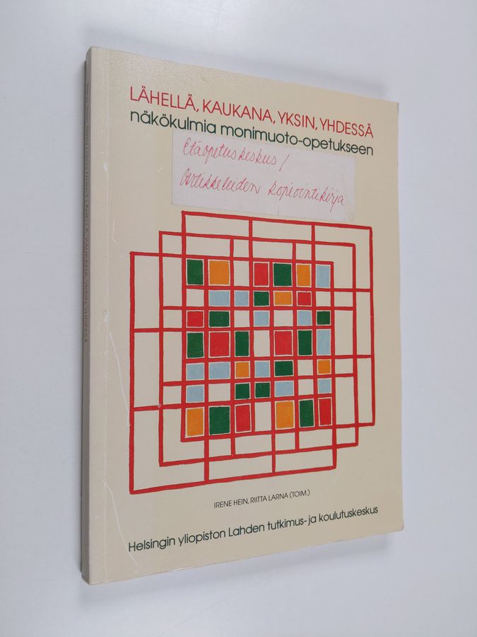 Lähellä, kaukana, yksin, yhdessä