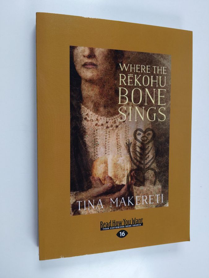 Where the Rekohu Bone Sings (Large Print 16pt)