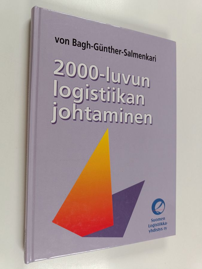 2000-luvun logistiikan johtaminen