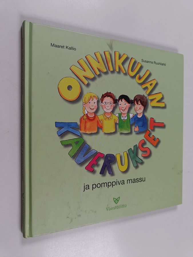 Onnikujan kaverukset ja suuri prööt