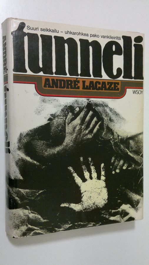 Andre Lacaze : Tunneli
