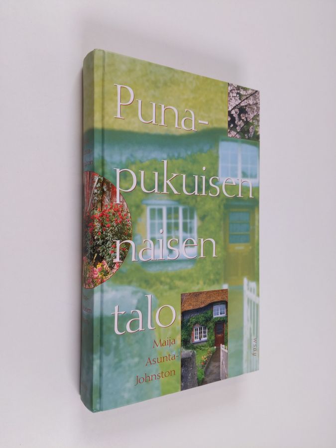 Maija Asunta-Johnston : Punapukuisen naisen talo