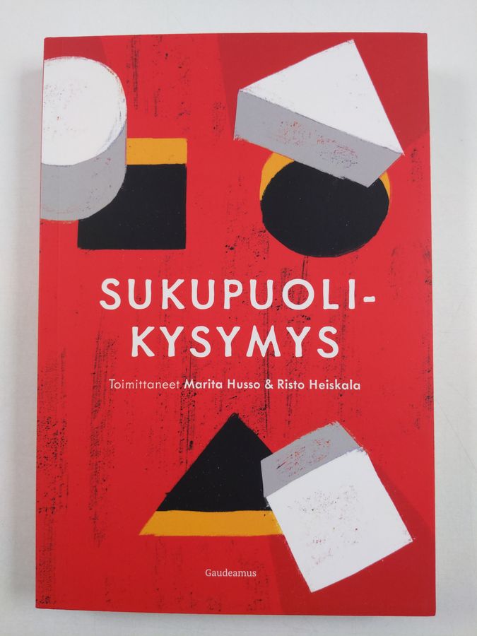 Risto Heiskala & Marita Husso : Sukupuolikysymys