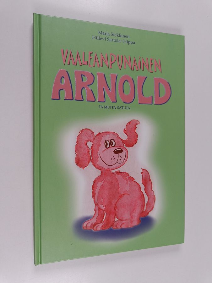 Vaaleanpunainen Arnold ja muita satuja