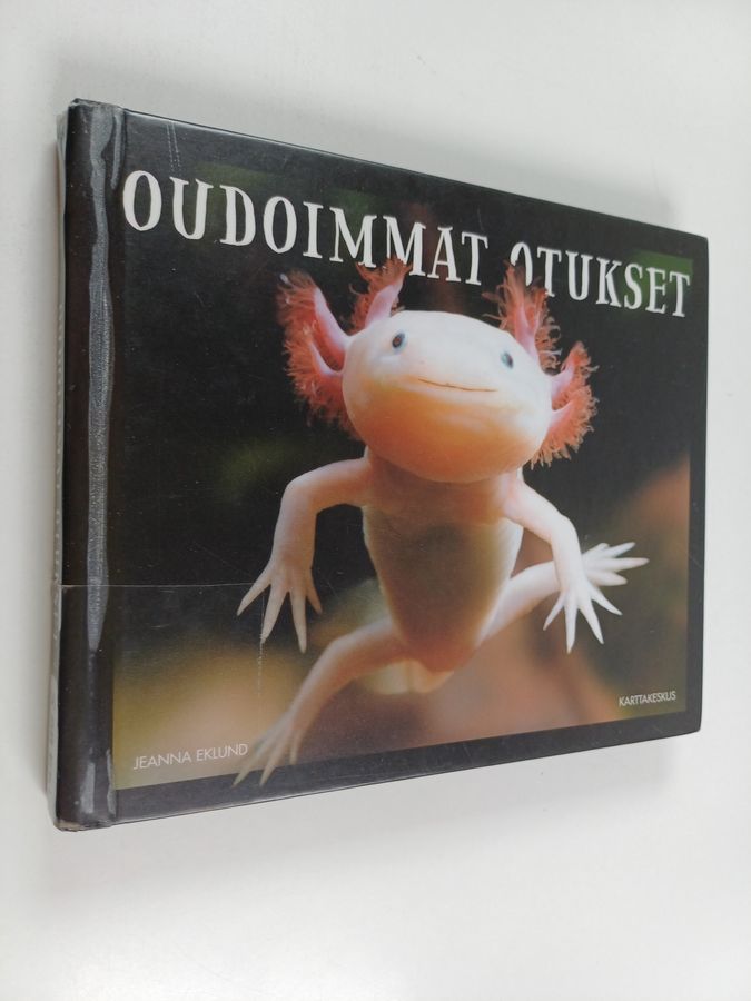 Jeanna Eklund : Oudoimmat otukset : usko tai älä - näitä on olemassa