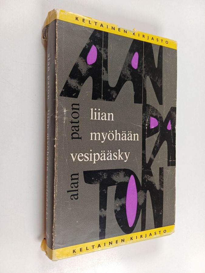 Alan Paton : Liian myöhään vesipääsky