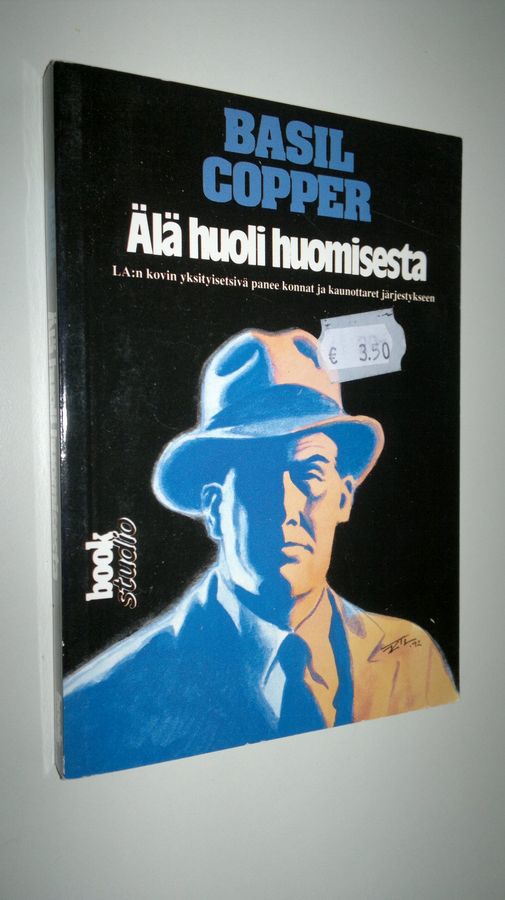 Basil Copper : Älä huoli huomisesta