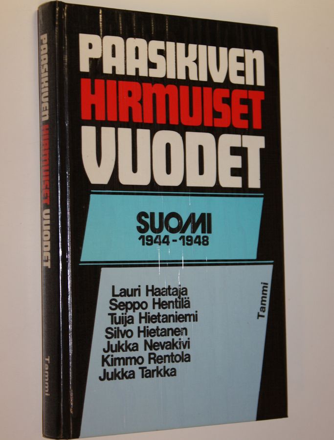 Paasikiven hirmuiset vuodet