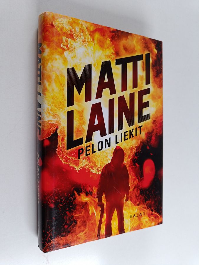 Matti Laine : Pelon liekit