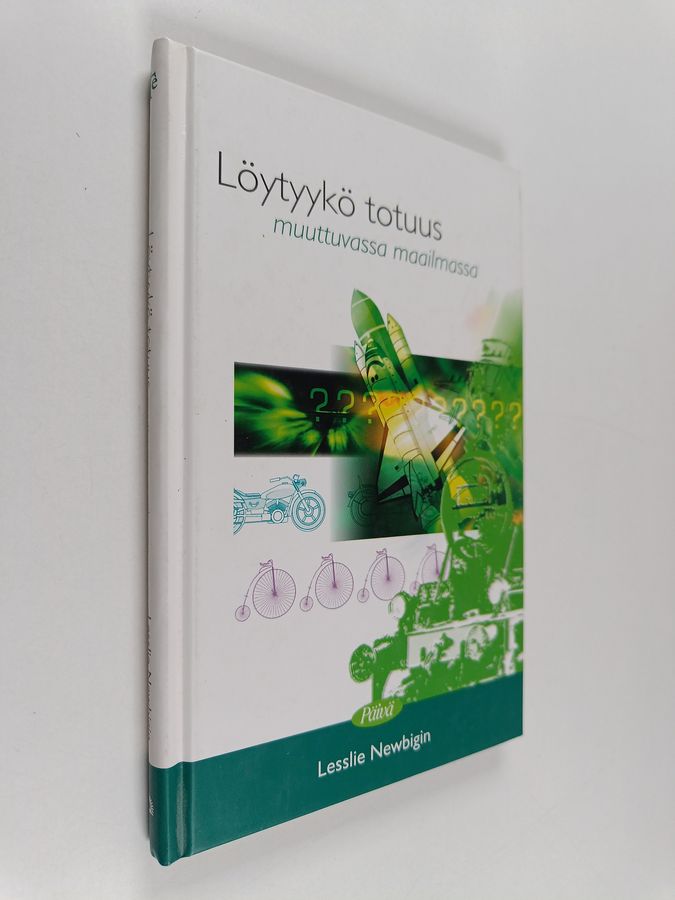Löytyykö totuus muuttuvassa maailmassa