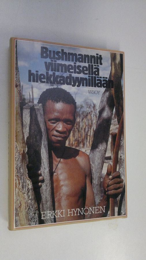 Bushmannit viimeisellä hiekkadyynillään