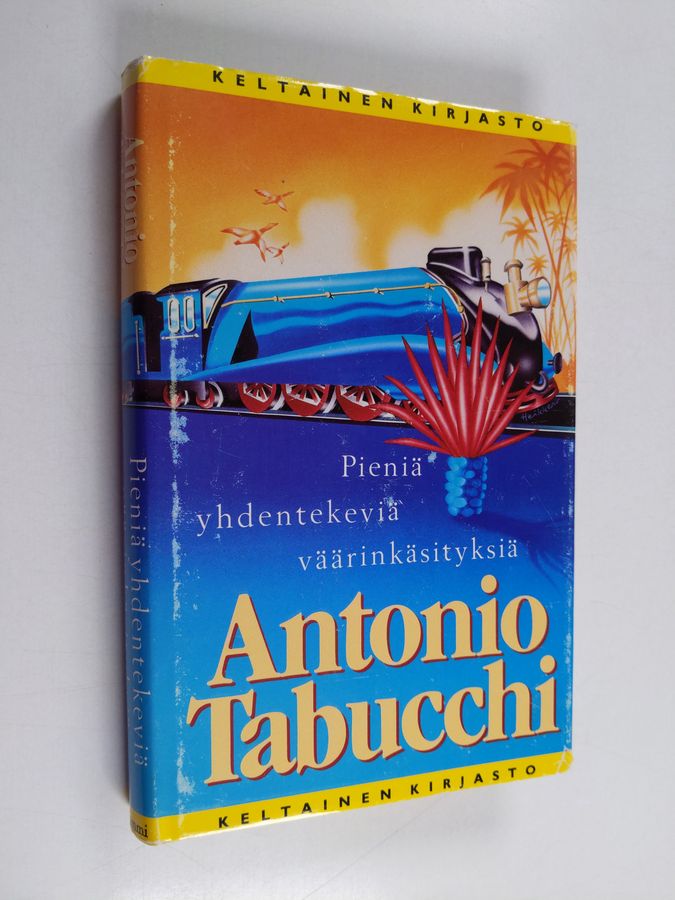 Antonio Tabucchi : Pieniä yhdentekeviä väärinkäsityksiä