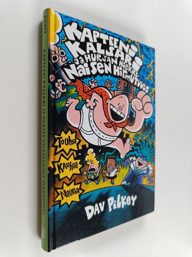 Dav Pilkey : Kapteeni Kalsari ja Hurjan Hierrenaisen hirmutuuli