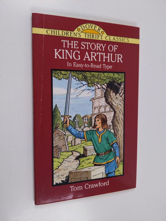 The Story of King Arthur