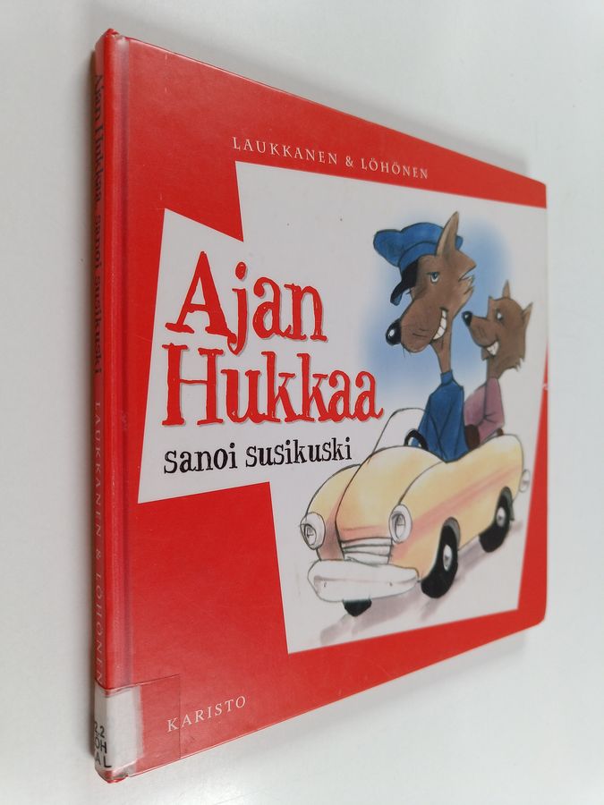 Ajan hukkaa sanoi susikuski