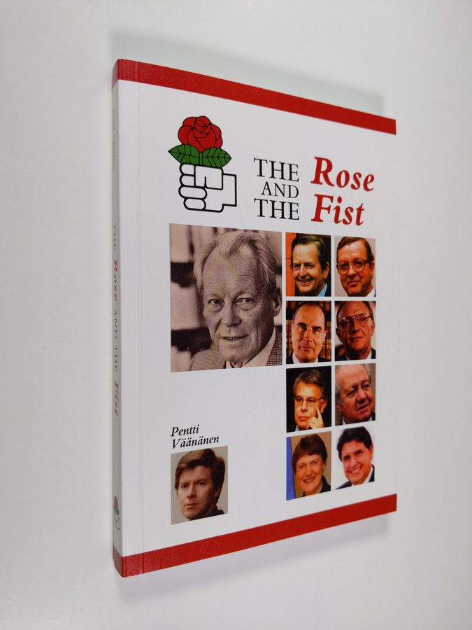 Pentti Väänänen : The rose and the fist