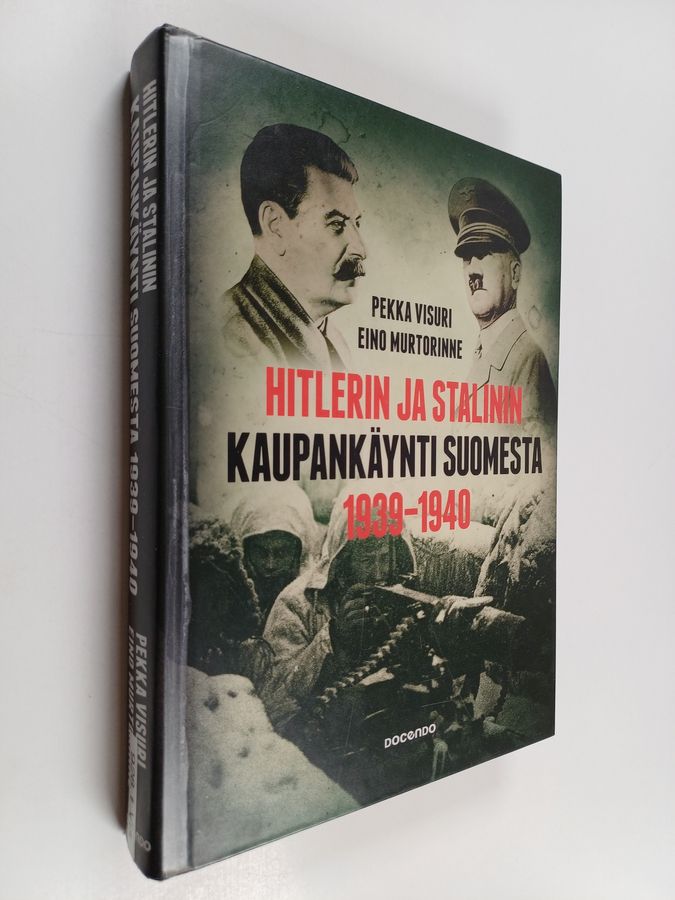Hitlerin ja Stalinin kaupankäynti Suomesta 1939-1940