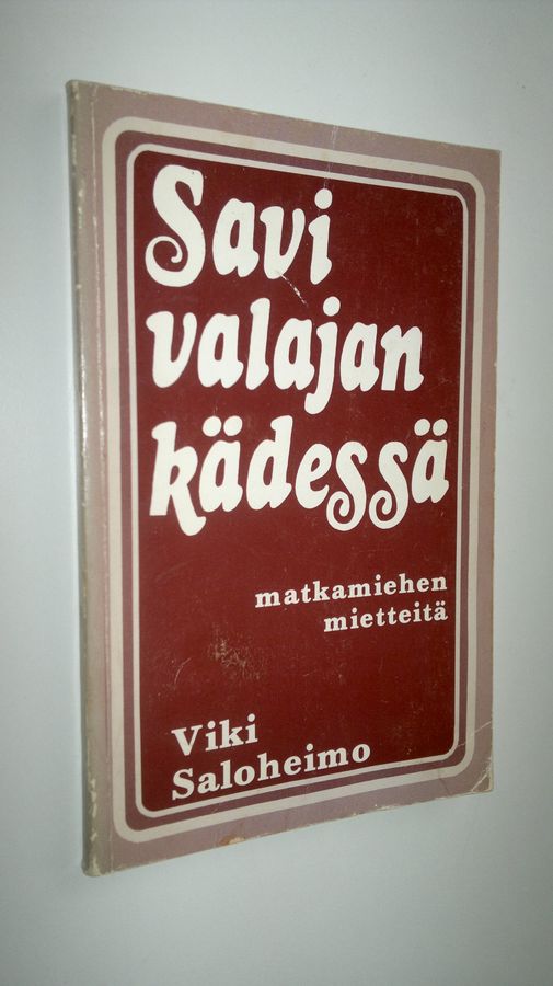 Savi valajan kädessä