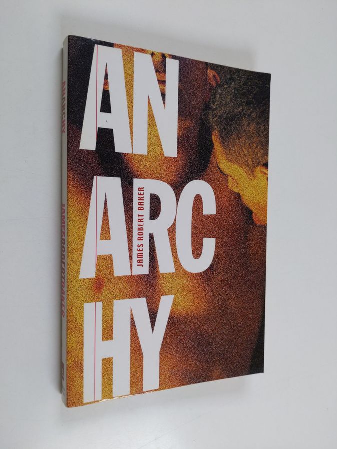 Anarchy - A Novel