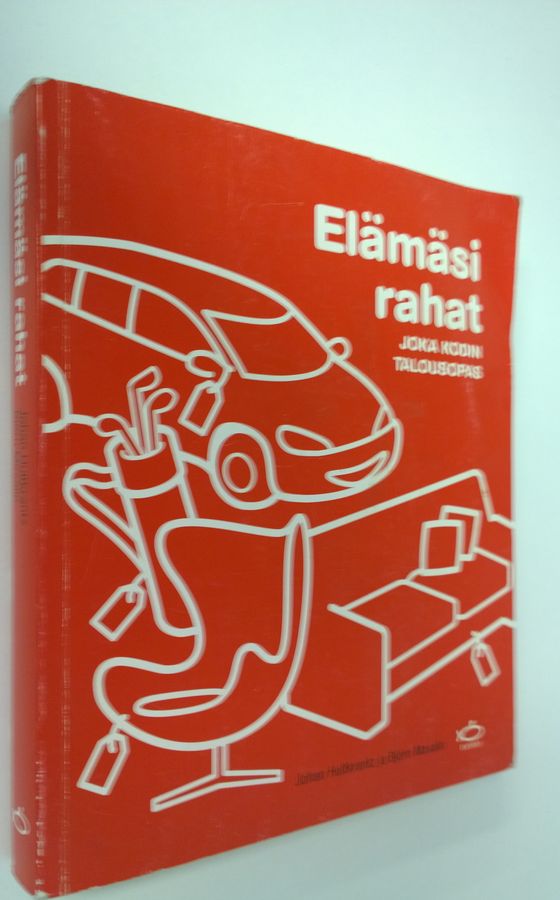 Johan Hultkrantz : Elämäsi rahat : joka kodin talousopas