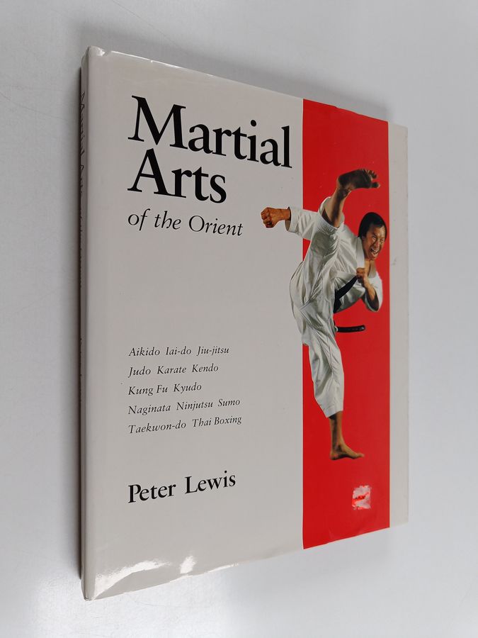 Peter Lewis : Martial arts of the Orient