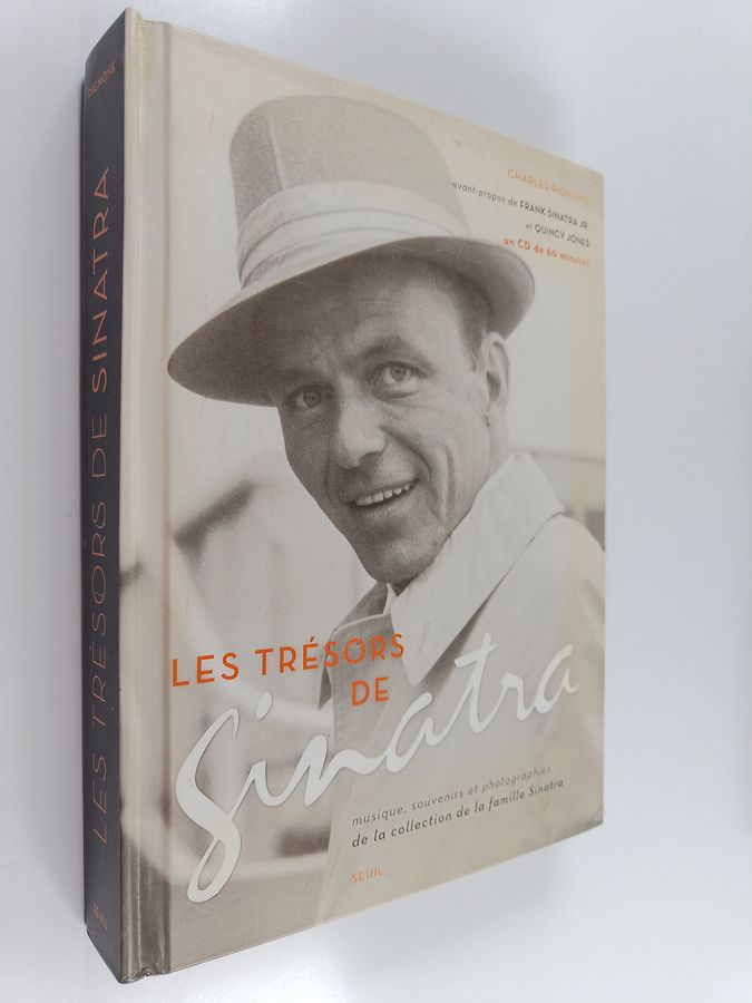Les trésors de Sinatra - Musique, souvenirs et photographies de la collection de la famille Sinatra