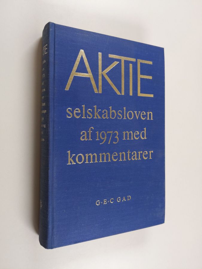 Aktieselskabsloven af 1973 - med kommenterer