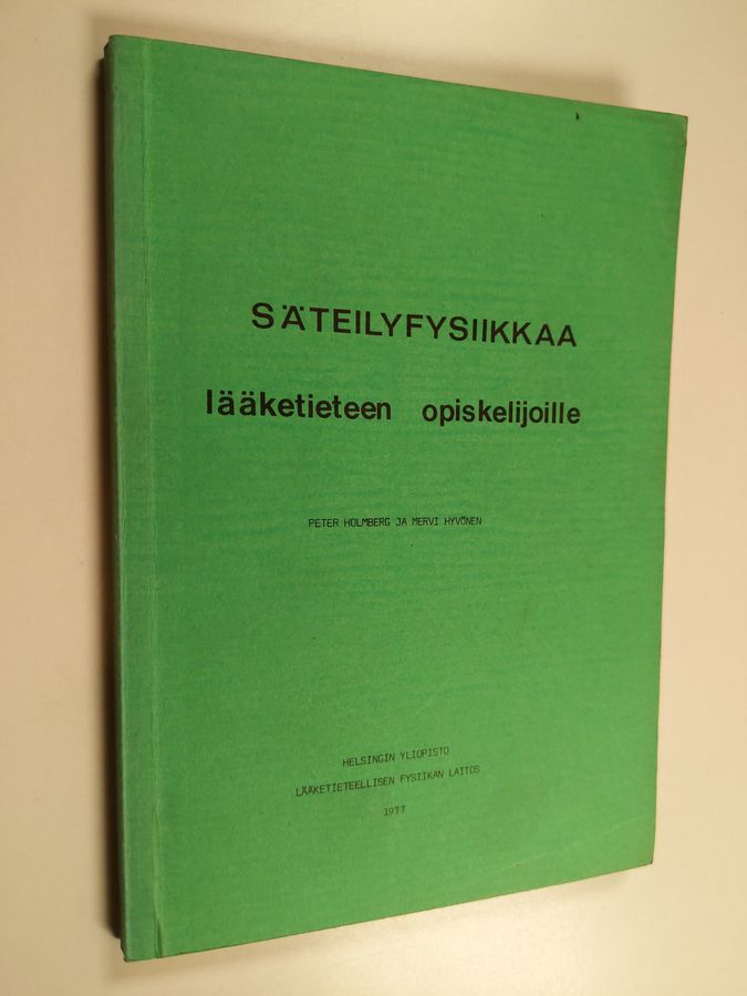 Säteilyfysiikkaa lääketieteen opiskelijoille
