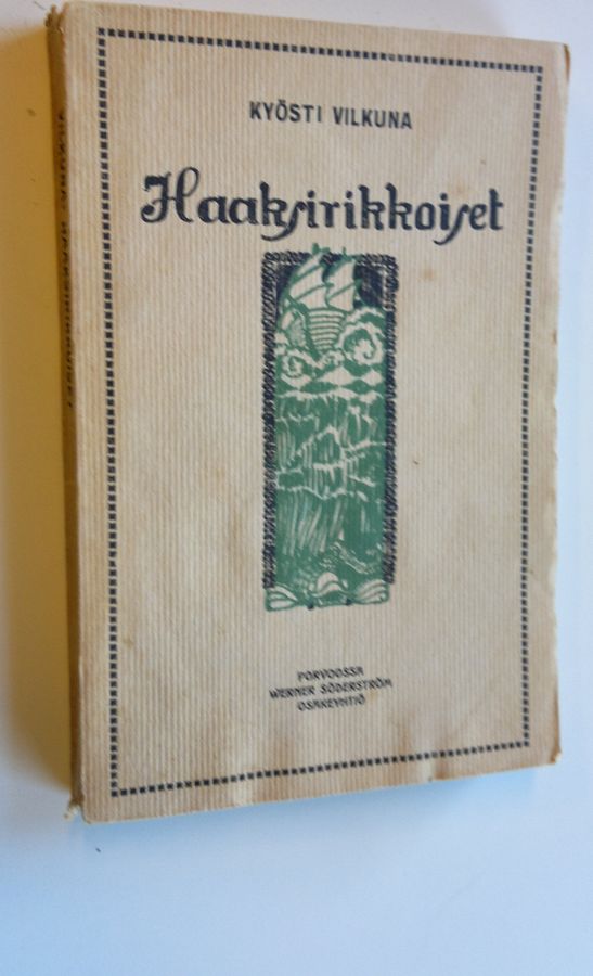 Kyösti Wilkuna : Haaksirikkoiset