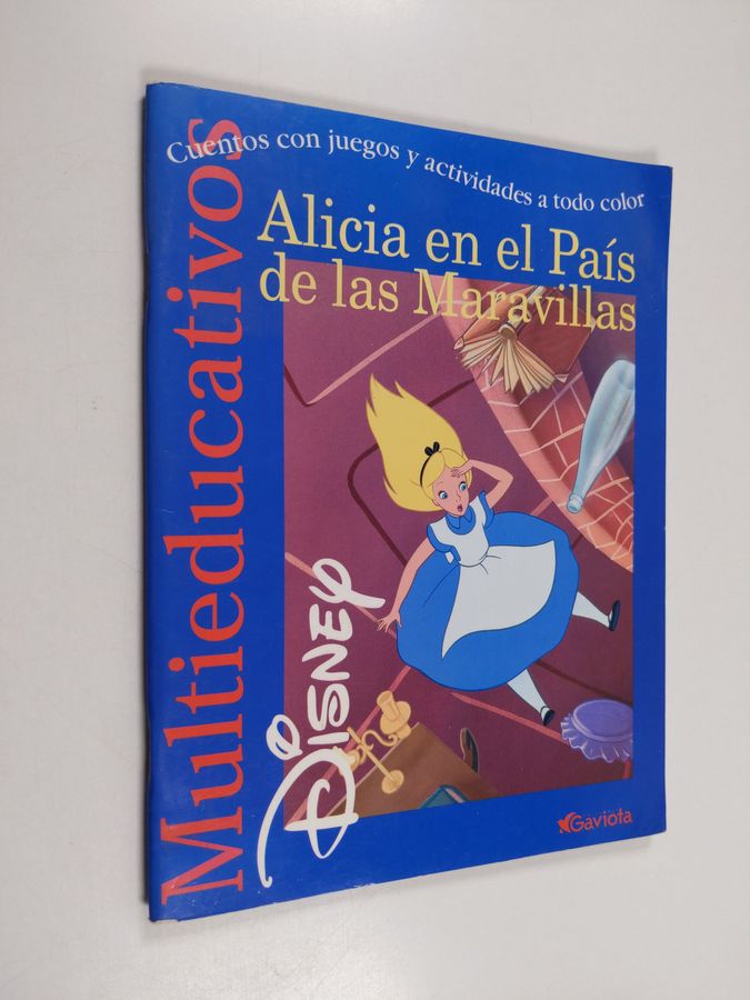 Walt Disney Company : Alicia en el País de las Maravillas - Cuentos con juegos y actividades a todo color