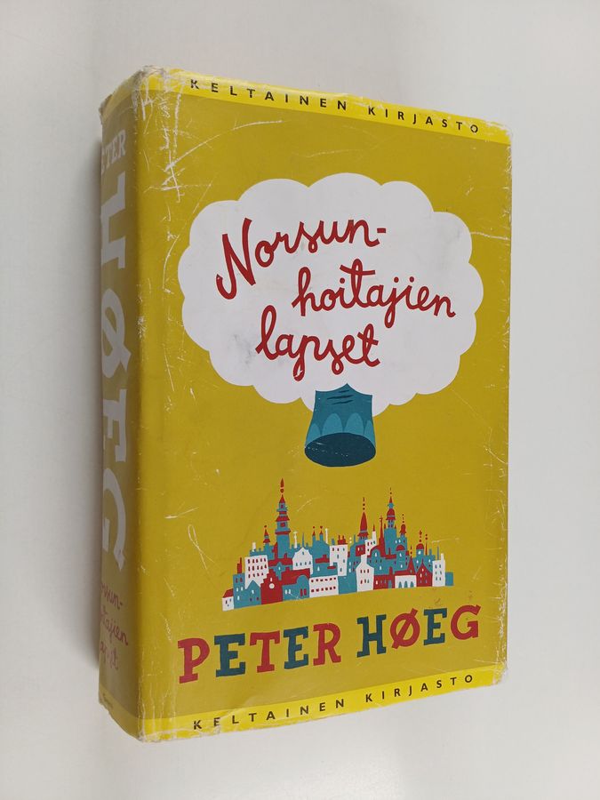 Peter Höeg : Norsunhoitajien lapset
