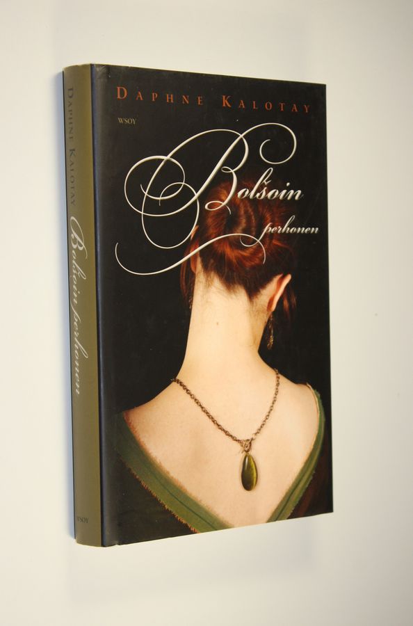 Daphne Kalotay : Bolsoin perhonen