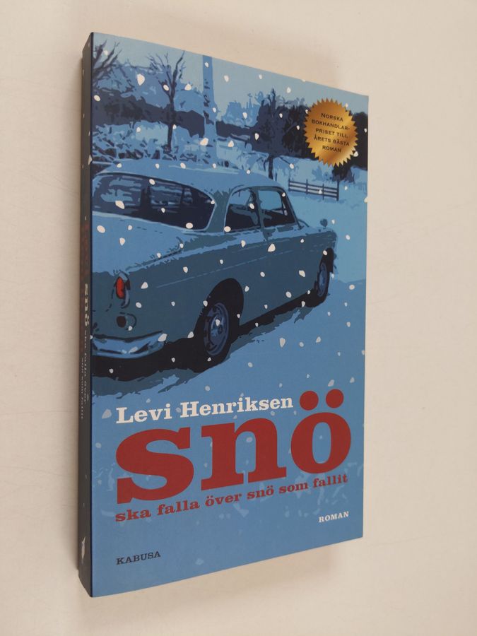 Sno ska falla over sno som fallit