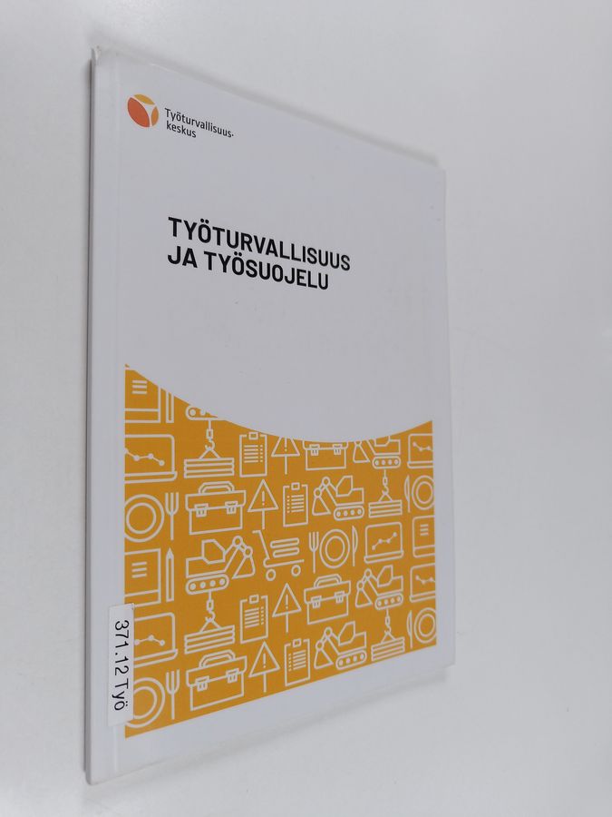 Työturvallisuus ja työsuojelu