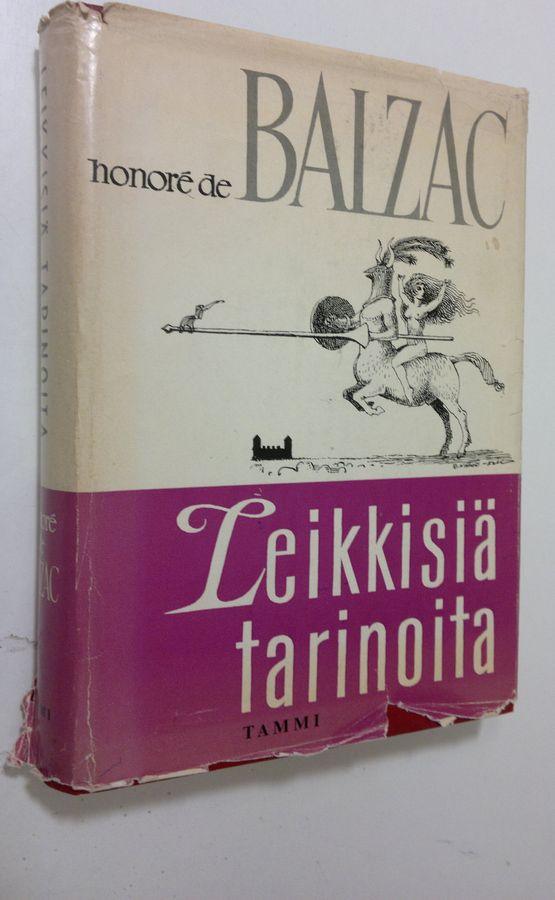 Honore de Balzac : Leikkisiä tarinoita, jotka on Tourainen luostareista koonnut ja julkisuuteen toim herra --- pantagruelistien eikä kenenkään muun hauskutukseksi