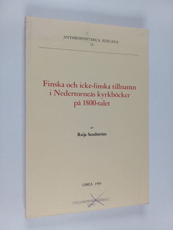 Finska och icke-finska tillnamn i Nedertorneås kyrkböcker på 1800-talet