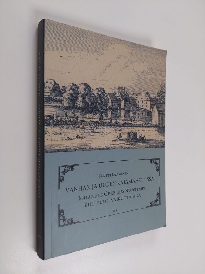 Vanhan ja uuden rajamaastossa