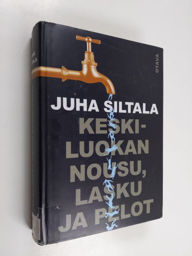 Keskiluokan nousu, lasku ja pelot