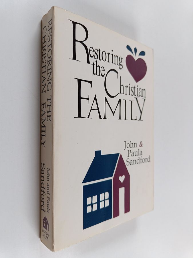 Restoring the Christian Family