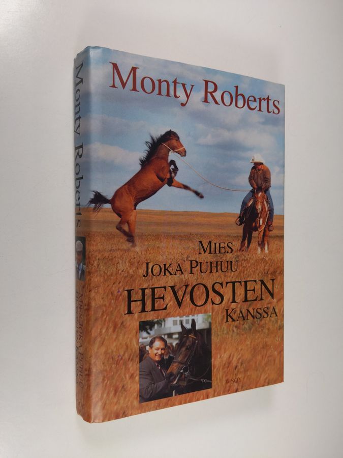 Monty Roberts : Mies joka puhuu hevosten kanssa