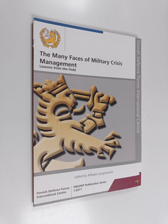 The many faces of military crisis management