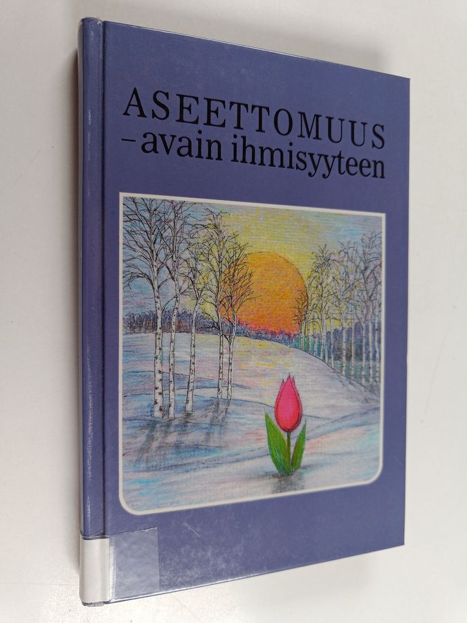 Aseettomuus - avain ihmisyyteen