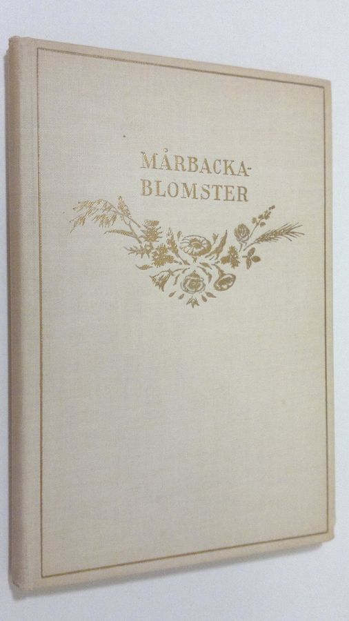 Valborg Olander : Mårbacka Blomster