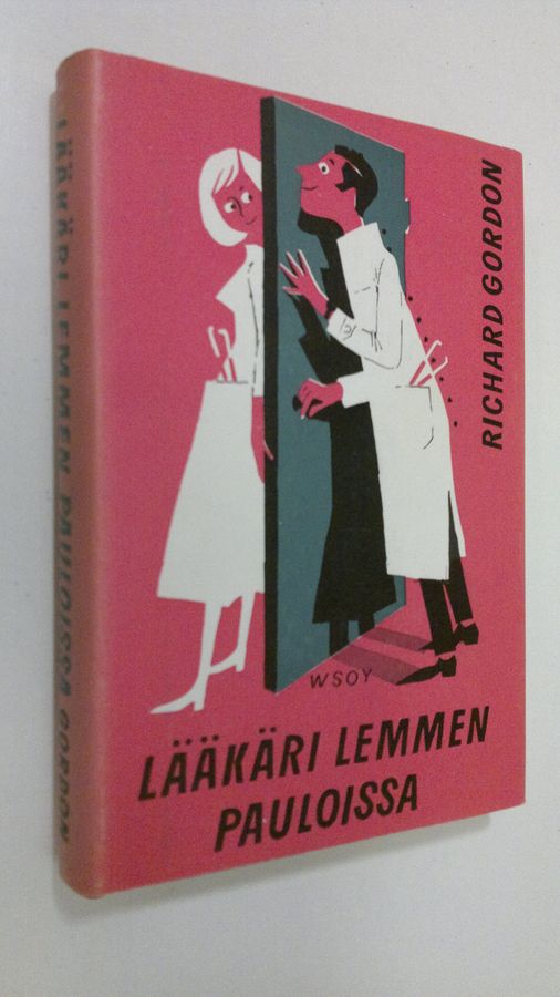 Richard Gordon : Lääkäri lemmen pauloissa